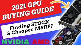 GPU BUYING GUIDE 2021 IN Stock amp Cheaper MSRP Before Price Increase [upl. by Nawad23]