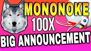 MONONOKE INU COIN NEW BIG ANNOUNCEMENT TO BE MADE SOON THIS WILL 100X EASILY [upl. by Nirek]