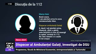 Răspuns revoltător al unui dispecer 112 Galați pentru o mamă care a reclamat dispariția fiicei sale [upl. by Pinelli306]