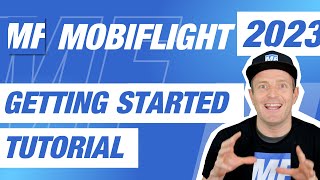 Getting Started 2023  MobiFlight Tutorial [upl. by Enirolf564]