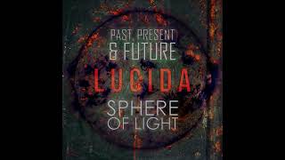 Lucida  Past Present amp Future [upl. by Ahsenik]