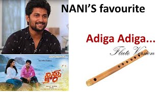 Adiga Adiga Flute version Naani  AtoZflute [upl. by Adai]