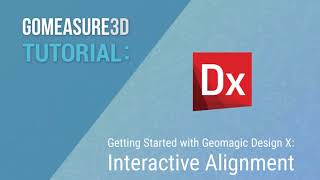 Getting Started with Geomagic Design X Interactive Alignment [upl. by Eema]