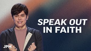 Unleash The Power Of Speaking  Joseph Prince Ministries [upl. by Ailhad]