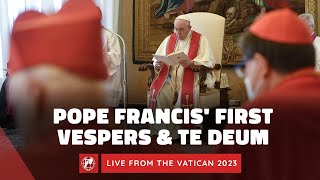 LIVE from the Vatican  First Vespers and Te Deum with Pope Francis  December 31st 2023 [upl. by Paola]