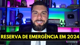 MELHORES INVESTIMENTOS PARA RESERVA DE EMERGÊNCIA EM 2024  Tesouro Selic IPCA Prefixado ou CDB [upl. by Cob]