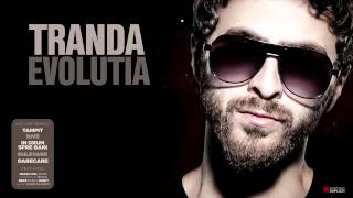 Tranda  DPAR feat Maximilian amp Grasu XXL [upl. by Nojad]