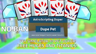 🔥Pet Simulator 99 Dupe Script Working Color Update🎨 [upl. by Aronael]