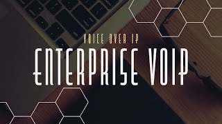 Enterprise Voice Over IP  Introduction to VoIP Part 2 [upl. by Vitalis550]