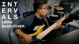 Intervals quotLibraquot BASS COVER 2021  Michael Dy [upl. by Nyrb]