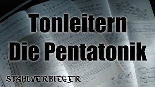 Gitarre lernen  Tonleitern  Die Pentatonik  STAHLVERBIEGER [upl. by Eiram]