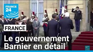 France  les détails de la composition du gouvernement Barnier • FRANCE 24 [upl. by Pinette]