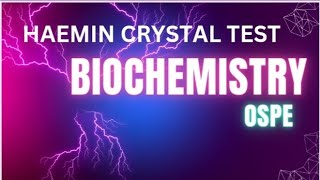 HAEMIN CRYSTAL TEST First year Biochemistry [upl. by Brey]