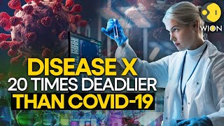 Next pandemic Disease X is 20 times deadlier than covid19 l WION ORIGINALS [upl. by Ambrosane]