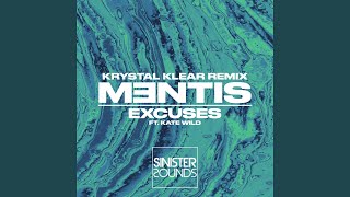 Excuses Krystal Klear Remix [upl. by Lugar]