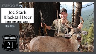 Blacktail Deer  Oregon OTC Rifle  Joe Stark [upl. by Gurevich]