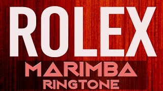 Rolex iPhone Ringtone  Marimba Remix Ringtone  Ayo amp Teo [upl. by Lemrahs]