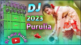 Purulia Dj Gaan  Purulia Bangla Dj Gan  New Purulia Superhit Dj Remix  Dj Amit Putidih [upl. by Sorilda]