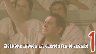 Cicerone invoca la clementia di Cesare prima parte [upl. by Latsirk]