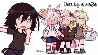 Gacha ocs by emojis  Oc  No Desc  Give Credit if use  Post [upl. by Adelle]