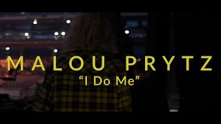 Malou Prytz  I Do Me Official Video [upl. by Fair]