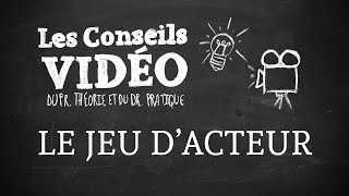 Les Conseils Vidéo  Le jeu dacteur épisode du 11032016 [upl. by Ahsanat]