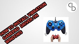 NEW METHOD OF INSTALLING VIBRATION GAMEPAD DRIVER ON WINDOWS 1087 [upl. by Nameerf745]