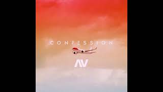 AV  Confession Sped up version [upl. by Itirp]