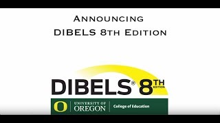 Announcing DIBELS 8th Edition [upl. by Etta]