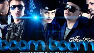 Magnate Valentino Ft JAlvarez Nova Y Jory Boom Boom Official Remix 2011 [upl. by Harshman]