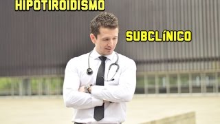 Hipotiroidismo subclínico Cuando tratarlo [upl. by Mendes207]