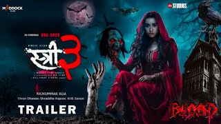 Stree 2  Final Trailer  Shraddha Kapoor  Rajkumar Rao  Pankaj Tiwari  Akshay Kumar  15 August [upl. by Christianna46]