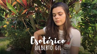 Gilberto Gil  Esotérico Arianne Ruas Acoustic Cover [upl. by Oner821]