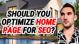 Should You Optimize Your Home Page For SEO [upl. by Libna]