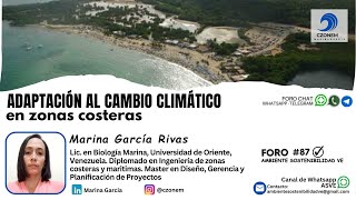 Adaptación al cambio climático en zonas costeras con Marina García Rivas [upl. by Adigirb87]