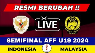 RESMI Jadwal Semifinal Piala AFF U 19 2024  Indonesia vs Malaysia  Jadwal Timnas Indonesia [upl. by Jo758]