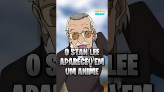 O ANIME DO STAN LEE shorts [upl. by Elihu]