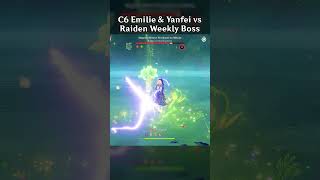 C6 EMILIE amp YANFEI VS RAIDEN WEEKLY BOSS [upl. by Yenhpad]