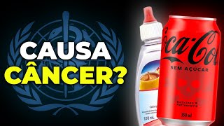 ADOÇANTE ASPARTAME CAUSA CÂNCER [upl. by Niarbo]