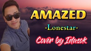 AmazedLonestar Cover song Idasok [upl. by Zanlog]