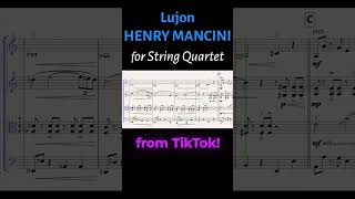 Lujon  quotSlow Hot Windquot Henry Mancini for String Quartet from TikTok  SHEET MUSIC shorts [upl. by Annodam]