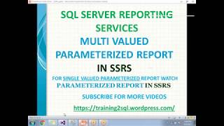 14 MULTI VALUED PARAMETERIZED REPORT IN SSRS  Multi Value Parameter in SSRS [upl. by Dibrin]