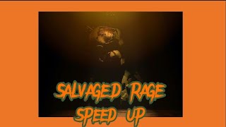 Salvaged Rage  sped upNightcore [upl. by Ocnarf195]