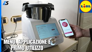 Lidl Monsieur Cuisine Smart  MENU APPLICAZIONE e PRIMO UTILIZZO [upl. by Notsae]