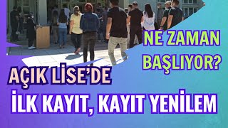 Açık Lise Kayıt Yenileme İlk Kayıt İşlemleri Ne Zaman Başlıyor 1 Dönem Kayıt İşlemleri [upl. by Damalus]