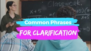 Common phrases for Asking for Clarification 181 [upl. by Ahsinej]