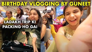 Birthday Pe Guneet Ne ki Vlogging and Ladakh Trip Ki Packing Ho Gai [upl. by Atiuqet]