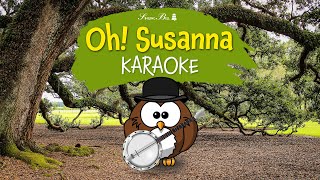 Oh Susanna  Karaoke with Lyrics for kids [upl. by Athalia55]