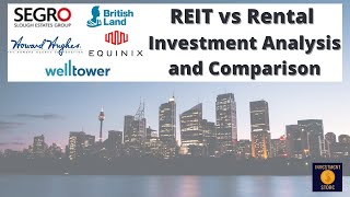 Analyzing REITs HHC SEGRO Equinix Welltower and British Land and Rental Properties  Who wins [upl. by Panter571]