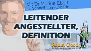 Leitender Angestellter Definition [upl. by Gladwin]